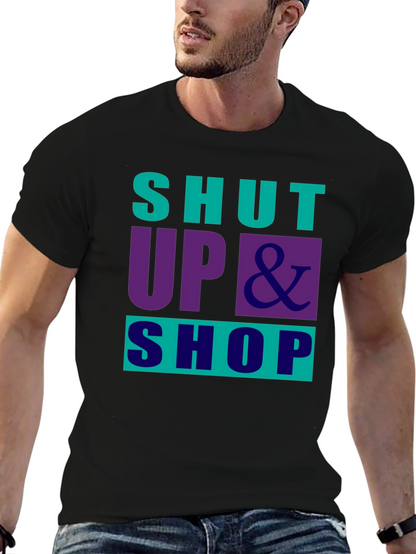Shut Up & Shop Graphic Tee
