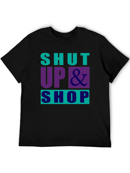 Shut Up & Shop Graphic Tee