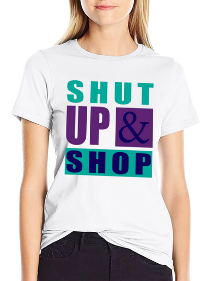 Shut Up & Shop Graphic Tee