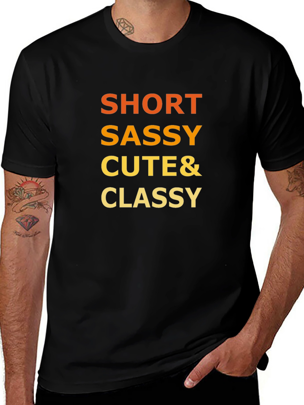 Short Sassy Cute & Classy Graphic T-Shirt