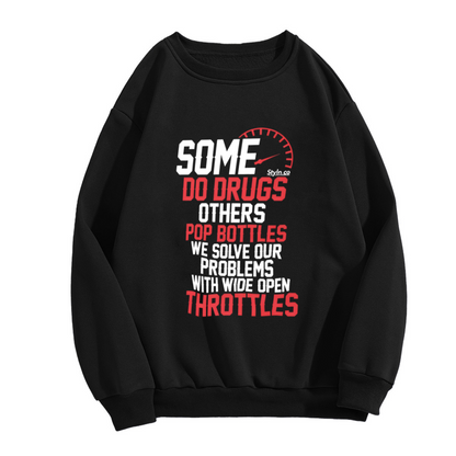 Wide Open Throttle Motorcycle Rider Quote Crewneck Sweatshirt For Gearheads