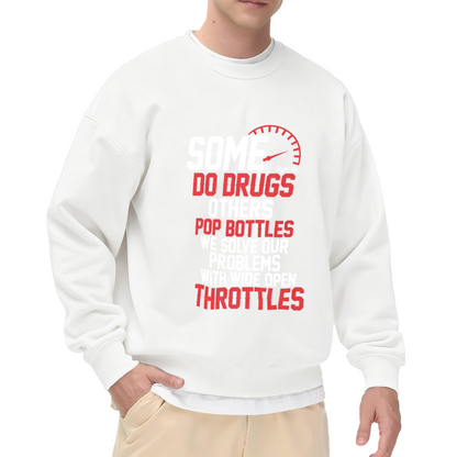 Wide Open Throttle Motorcycle Rider Quote Crewneck Sweatshirt For Gearheads