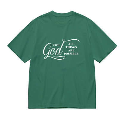 With God All Things Are Possible Faith Scripture Tee