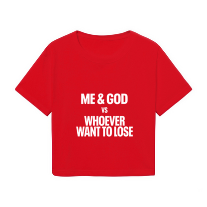 Me & God Vs Whoever Want To Lose Bold Red Crop Top ¨C Strong Faith Statement Tee