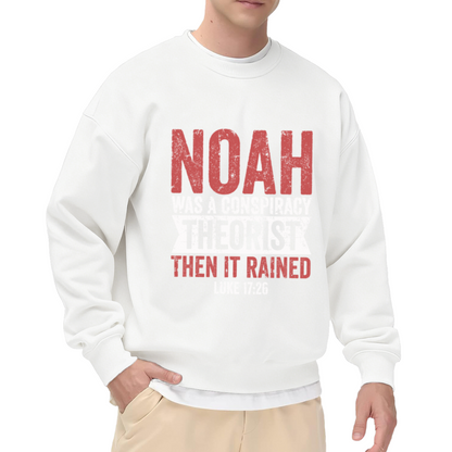 Noah Conspiracy Theorist Bible Faith Crewneck Sweatshirt
