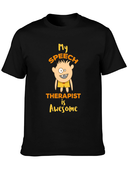 My Speech Therapist Is Awesome Graphic T-Shirt