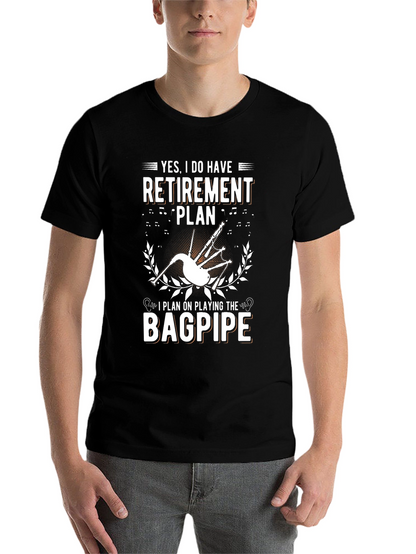 Bagpipe Retirement Plan T-Shirt