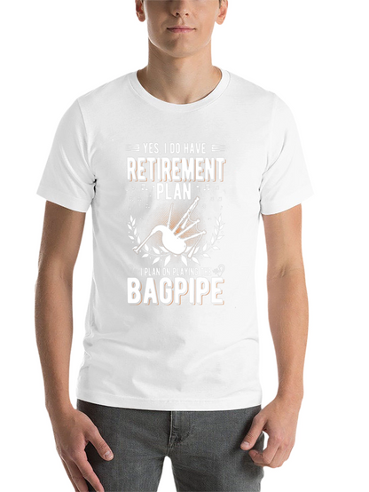 Bagpipe Retirement Plan T-Shirt
