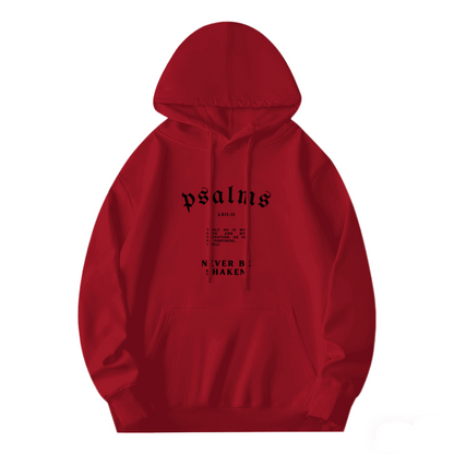 Psalms Never Be Shaken Faith?Inspired Hoodie