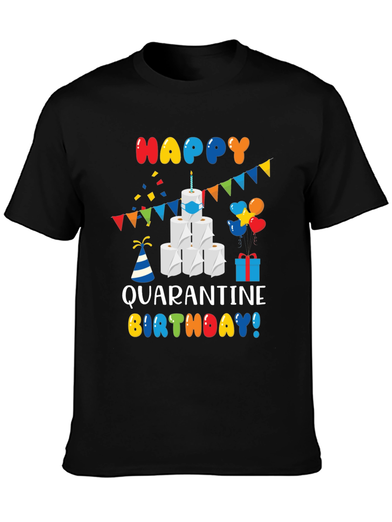Quarantine Birthday T-Shirt - Toilet Paper Cake Graphic Tee