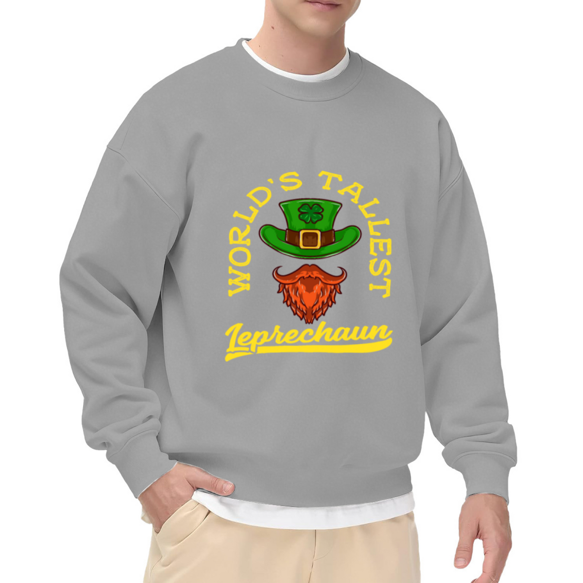 World's Tallest Leprechaun St Patrick's Day Fun Crewneck Sweatshirt