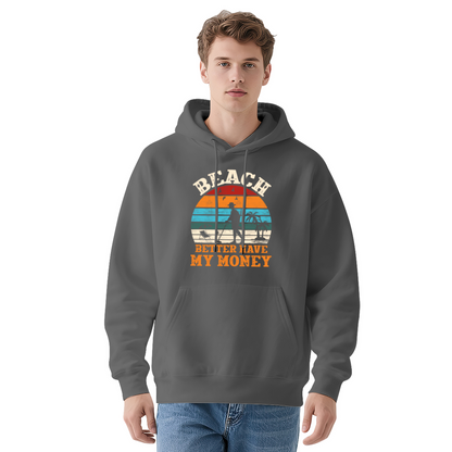Beach Better Have My Money Retro Gray Hoodie, Unisex Soft Vacation Hoodie