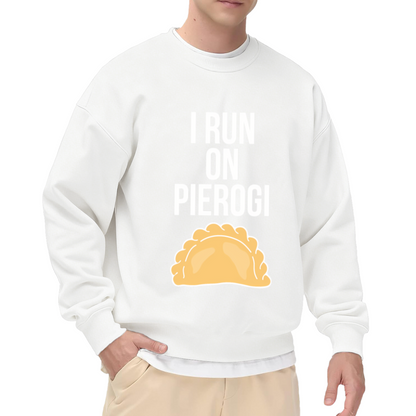 I Run On Pierogi Funny Food Lover Pierogi Fan Crewneck Sweatshirt