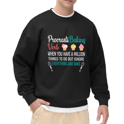 ProcrastiBaking Funny Baking Hobby Baker Gift Crewneck Sweatshirt
