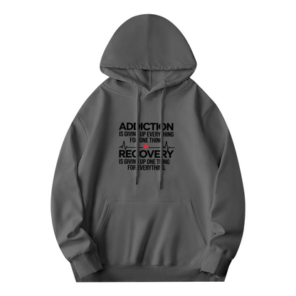Addiction & Recovery Inspirational Quote Hoodie