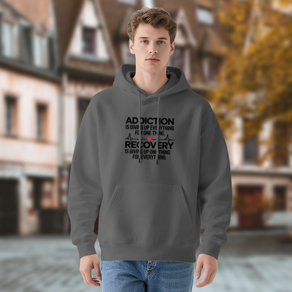 Addiction & Recovery Inspirational Quote Hoodie