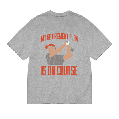 My Retirement Plan Is On Course Golf Lover Vintage Tee