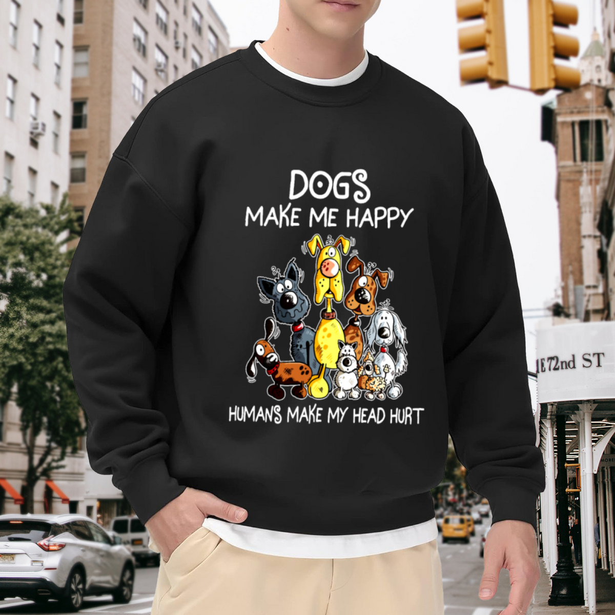 Dogs Make Me Happy Humorous Dog Lover Cartoon Crewneck Sweatshirt