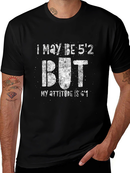 Funny Attitude T-Shirt: I May Be 52 But My Attitude Is 64