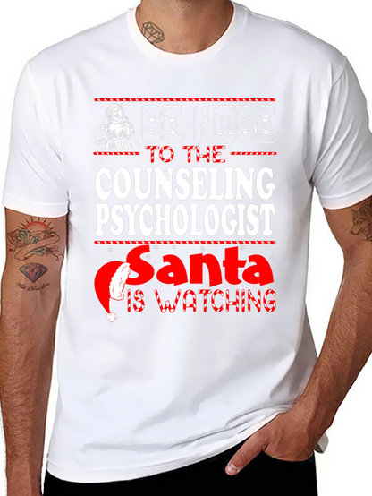 Be Nice to the Counseling Psychologist Santa T-Shirt