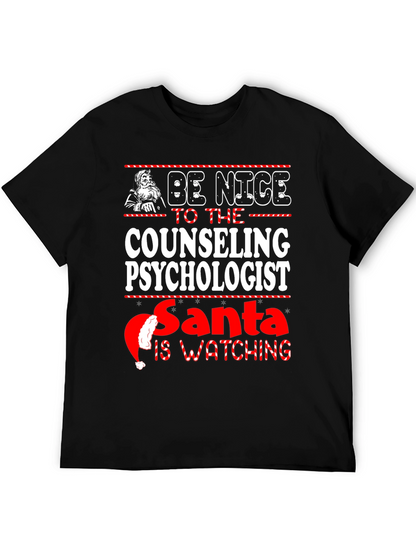 Be Nice to the Counseling Psychologist Santa T-Shirt