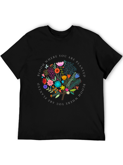 Bloom Where You Are Planted Graphic Tee