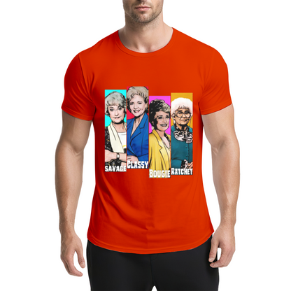 The Golden Girls Savage Classy Bougie Ratchet Pop Culture Tee