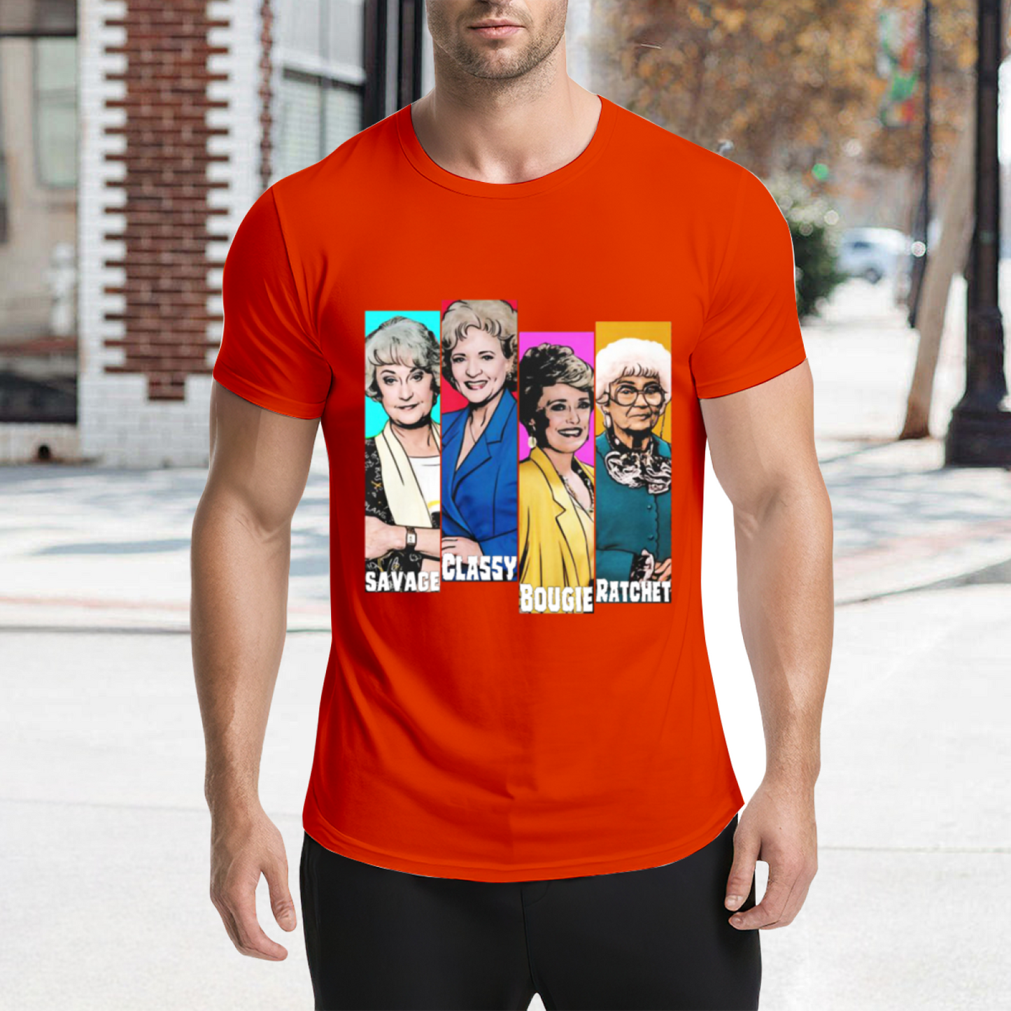 The Golden Girls Savage Classy Bougie Ratchet Pop Culture Tee