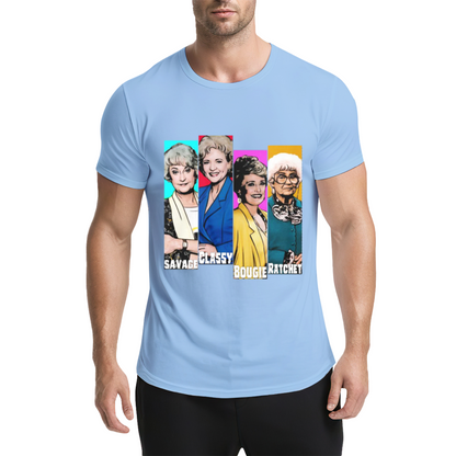 The Golden Girls Savage Classy Bougie Ratchet Pop Culture Tee