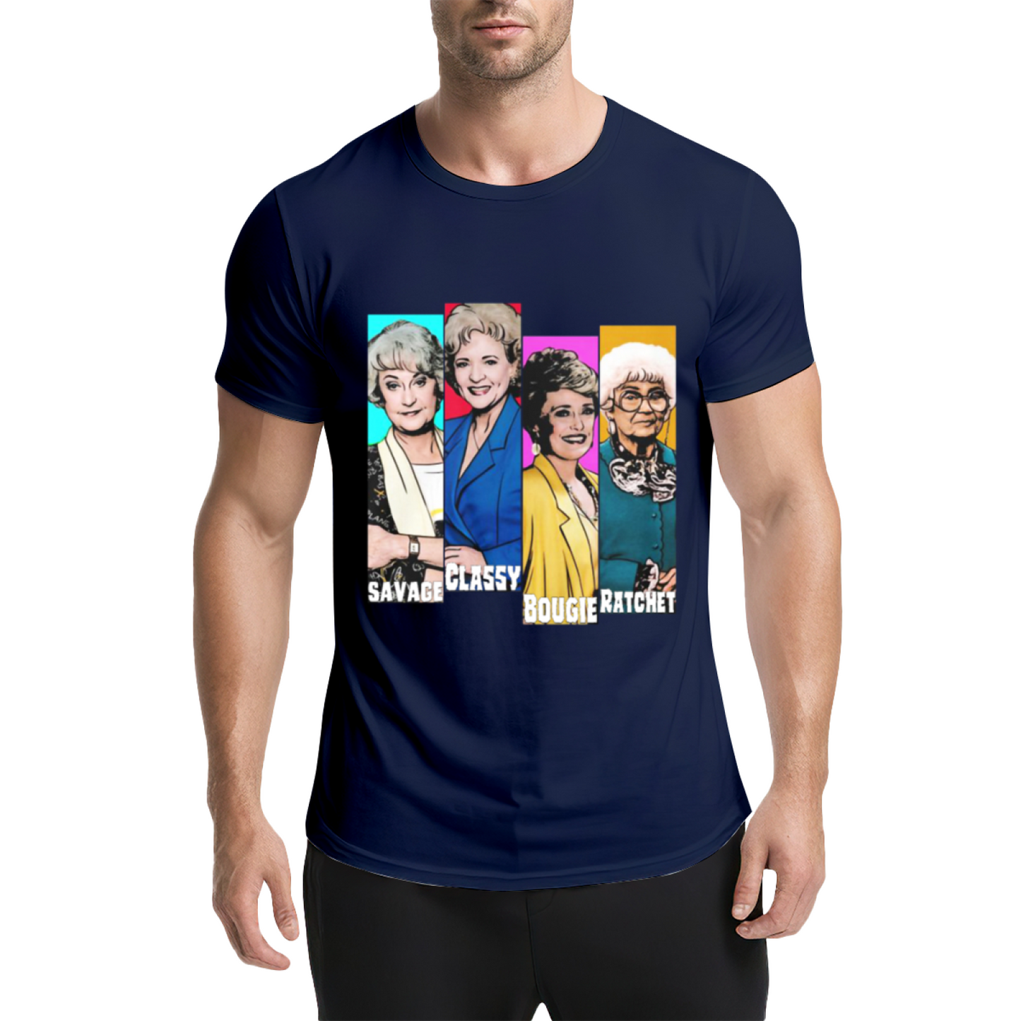 The Golden Girls Savage Classy Bougie Ratchet Pop Culture Tee