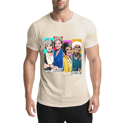 The Golden Girls Savage Classy Bougie Ratchet Pop Culture Tee