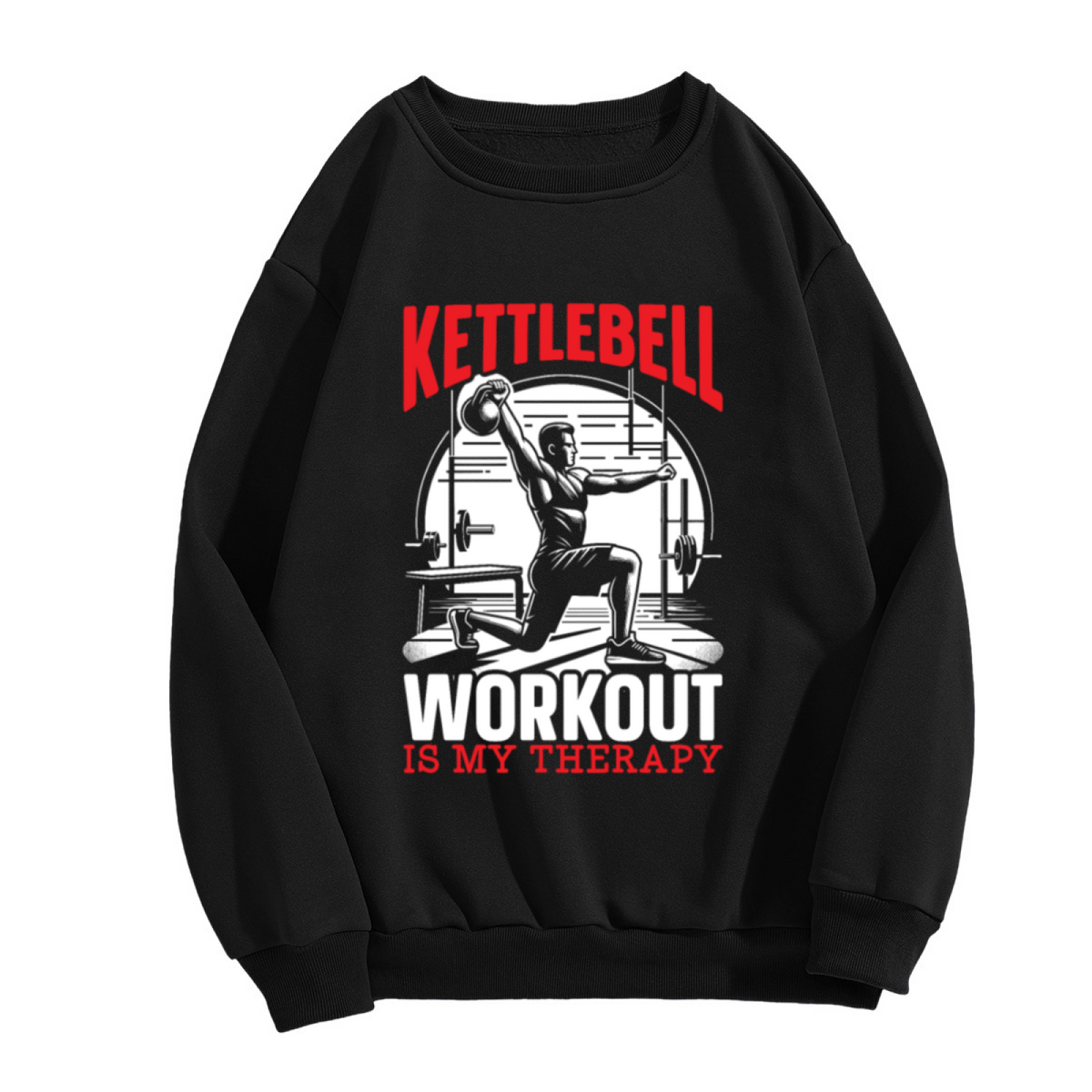Kettlebell Workout Is My Therapy Gym Fitness Crewneck