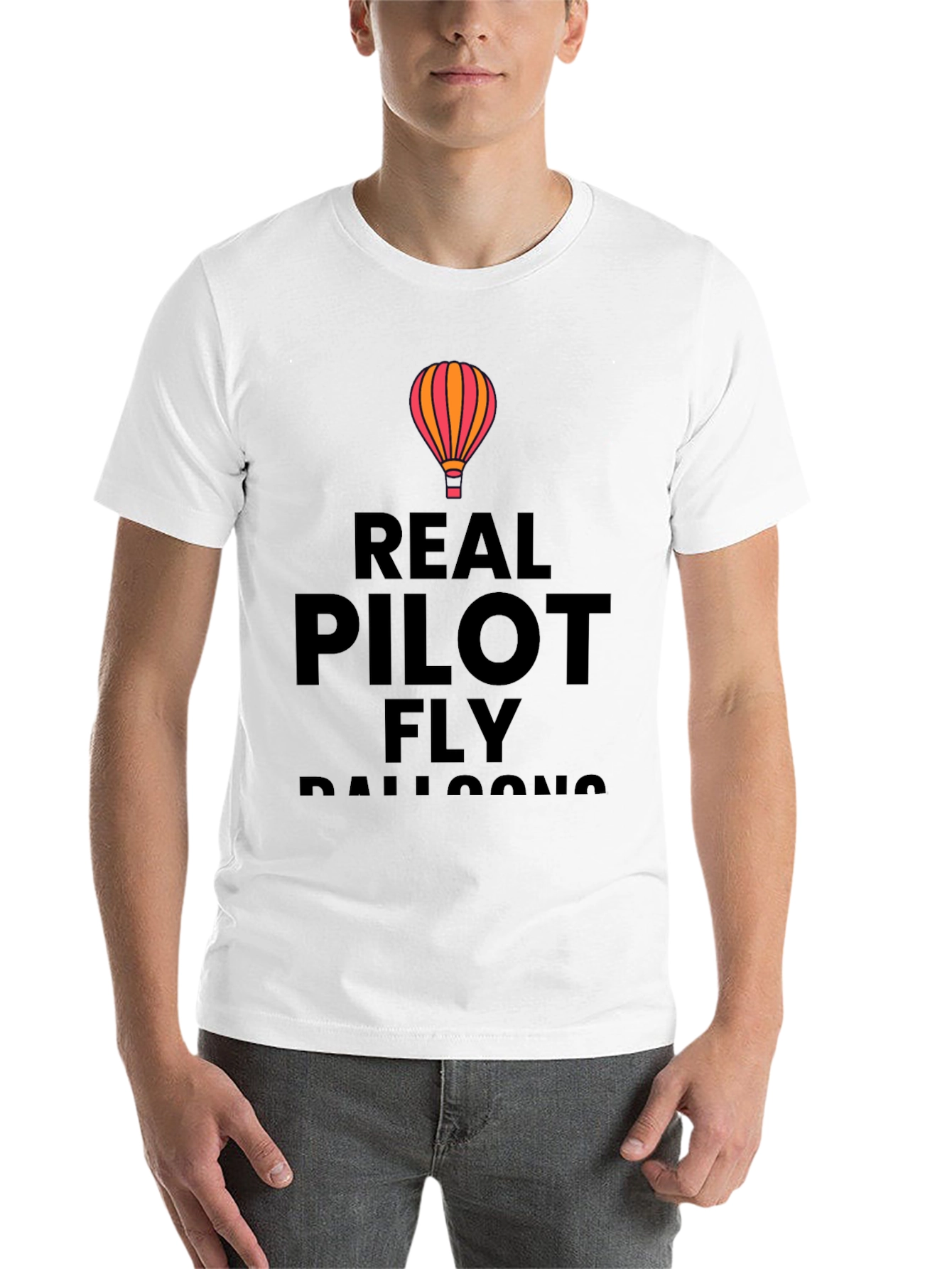 Real Pilots Fly Balloons T-Shirt