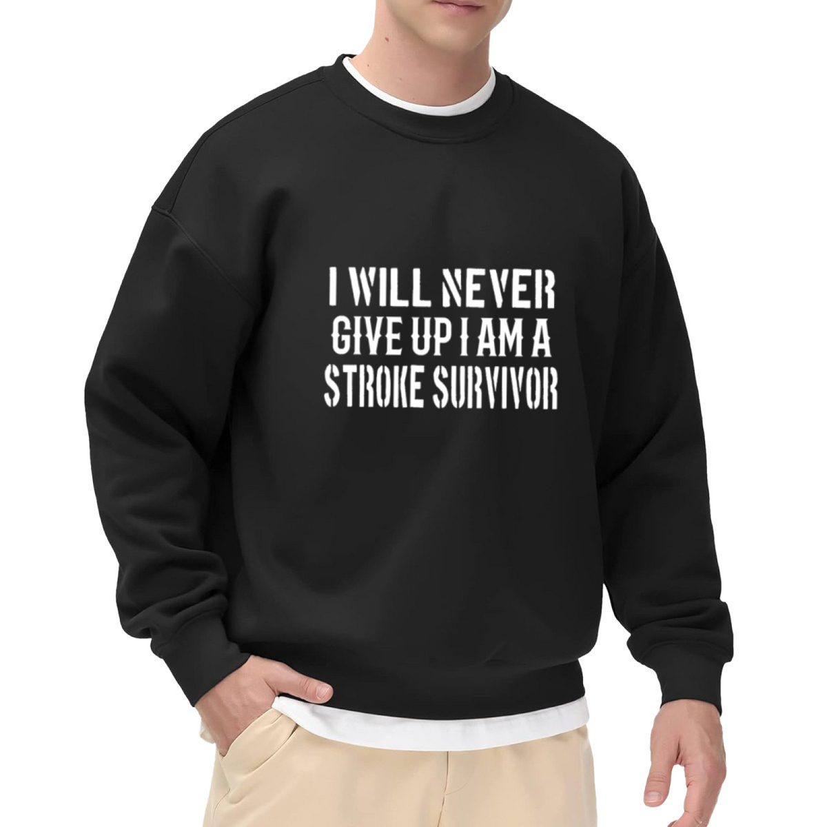 I Will Never Give Up I Am A Stroke Survivor Awareness Recovery Sweatshirt