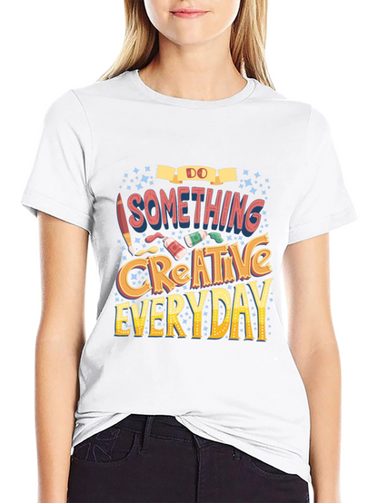 Do Something Creative Everyday Black Graphic Tee