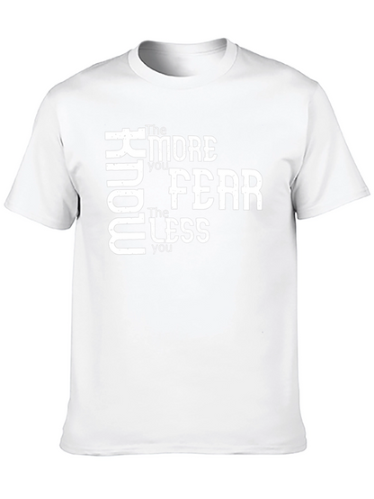 Know More Fear Less Black Graphic T-Shirt