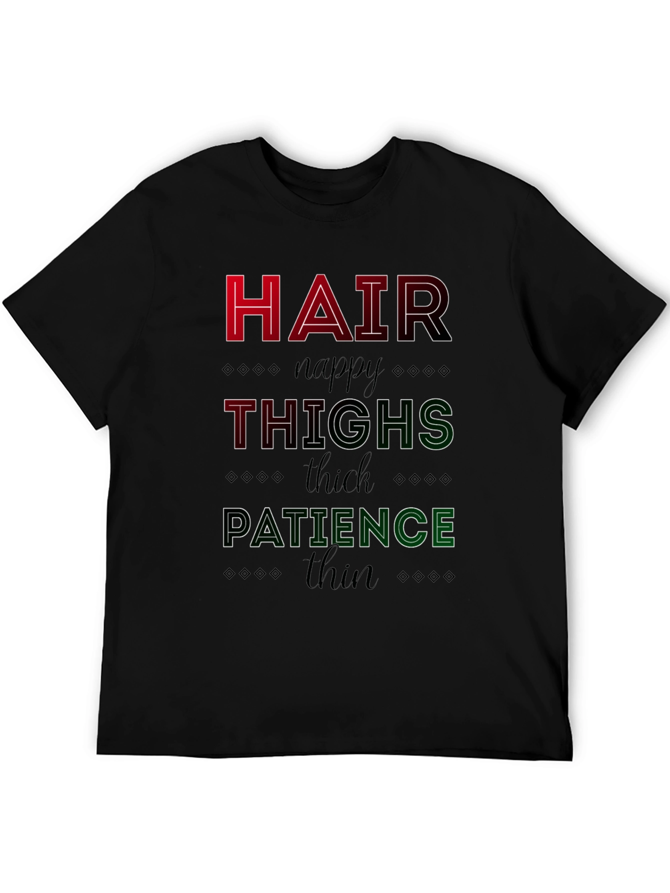 Hair Thighs Patience Graphic T-Shirt