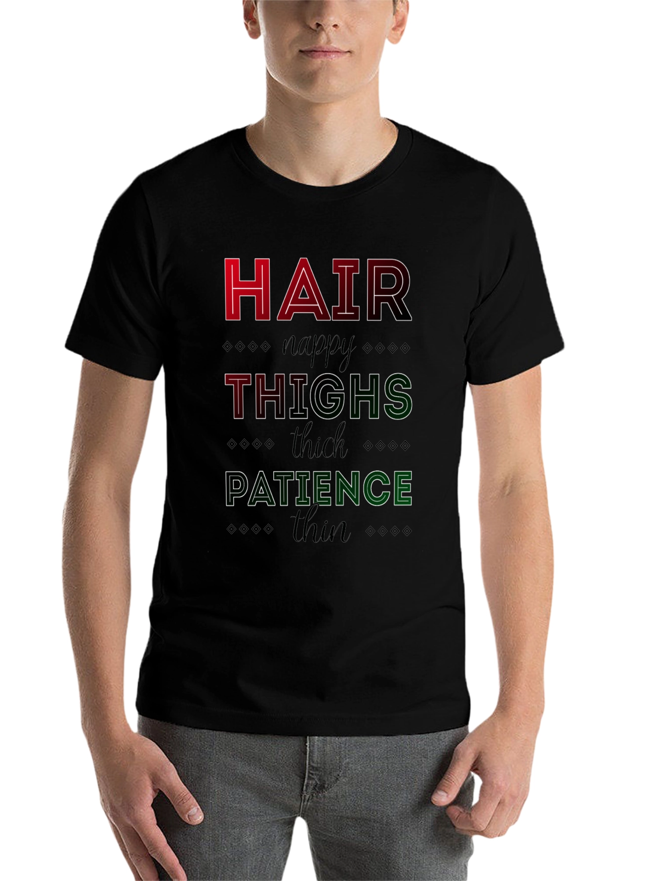 Hair Thighs Patience Graphic T-Shirt