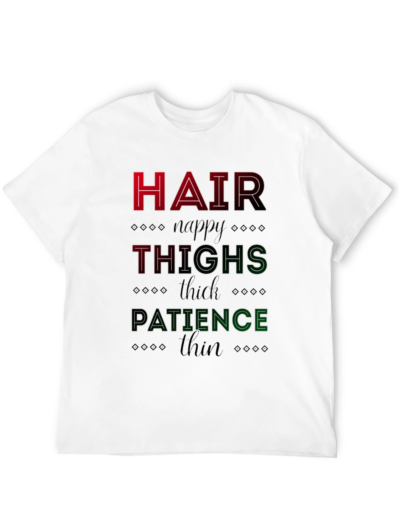 Hair Thighs Patience Graphic T-Shirt