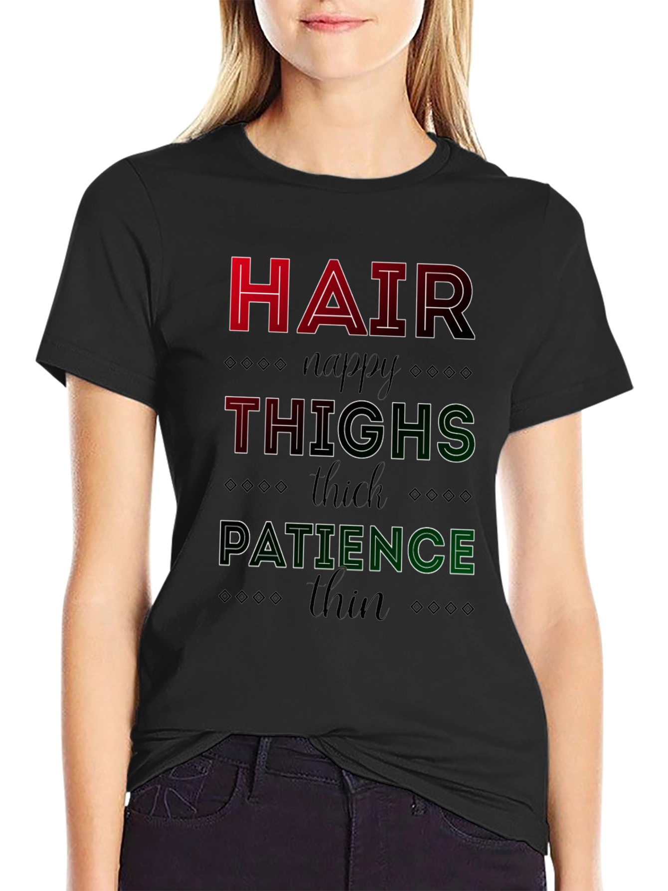 Hair Thighs Patience Graphic T-Shirt