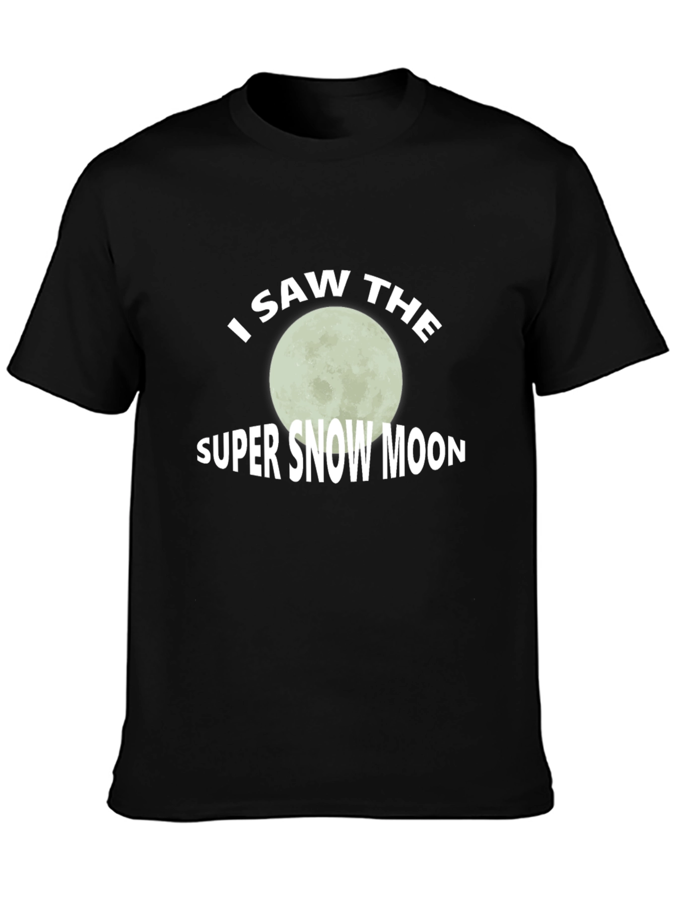 I Saw The Super Snow Moon Graphic Tee