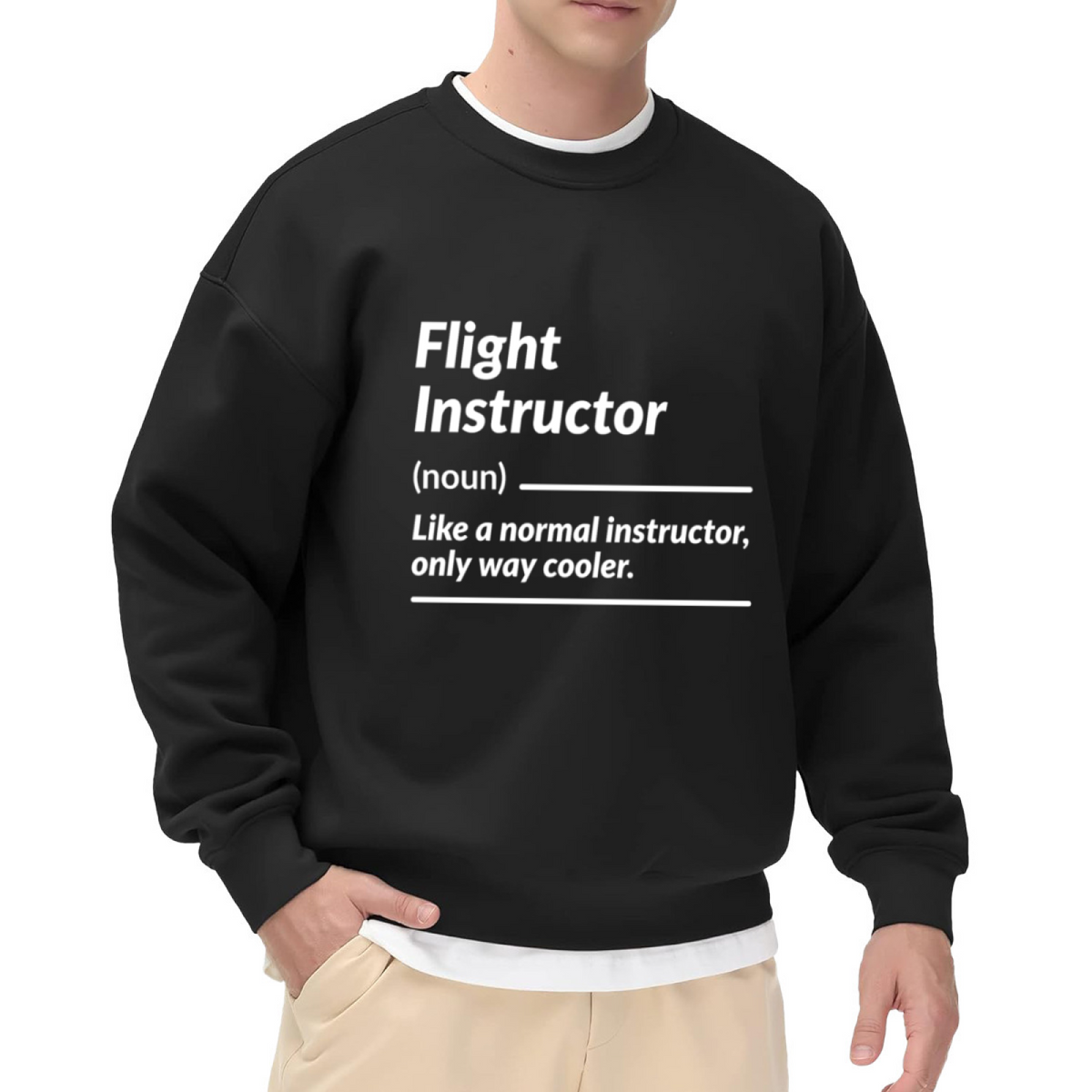 Flight Instructor Definition Cool Pilot Humor Crewneck Sweatshirt