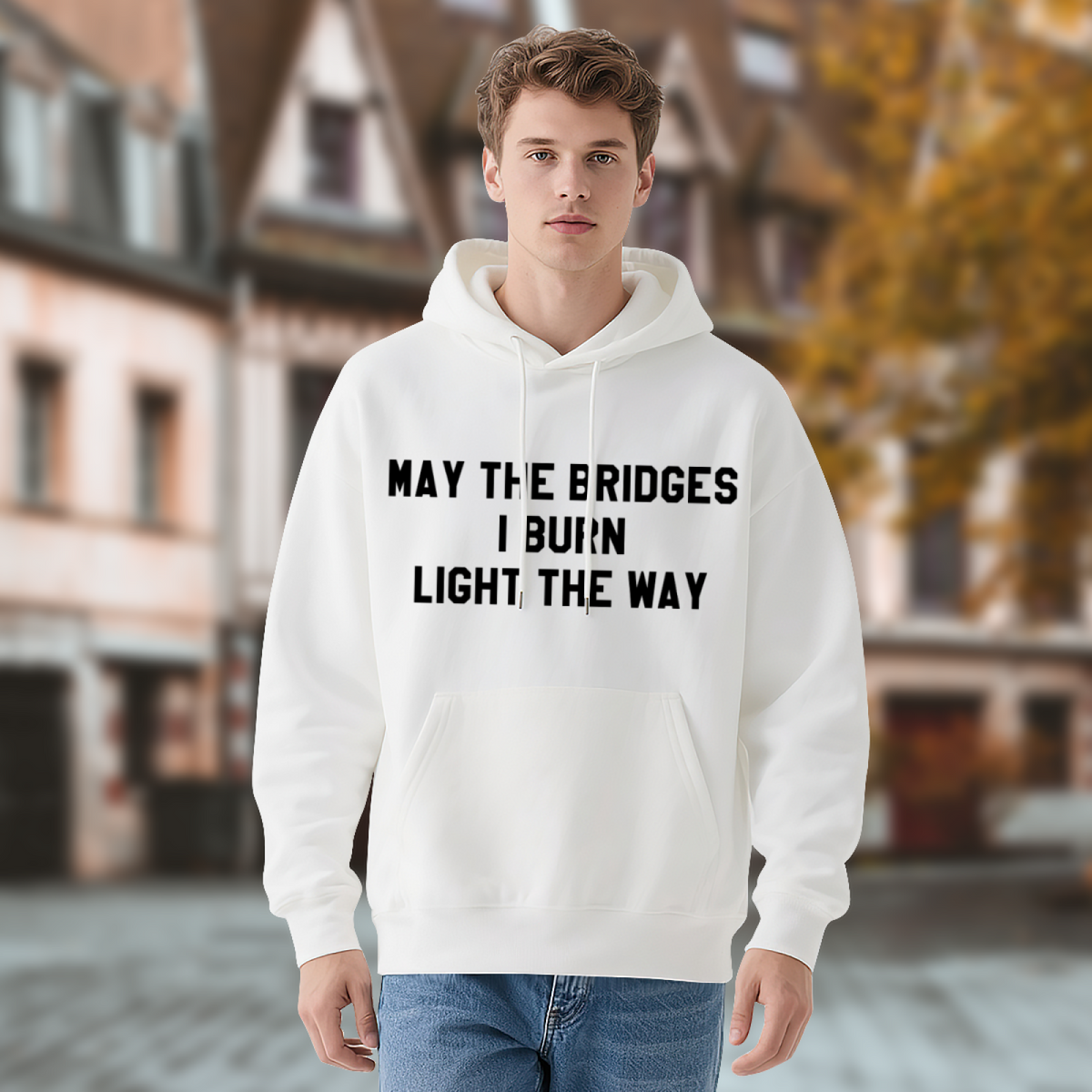 Inspirational Bridge Quote Statement White Hoodie, Unisex Cozy Statement Streetwear