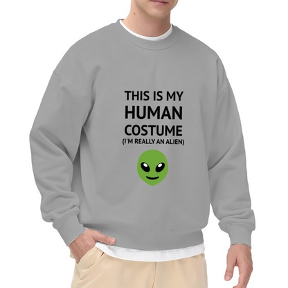 This Is My Human Costume Alien Funny Crewneck Sweatshirt