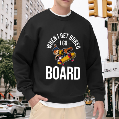 When I Get Bored I Go Board Skateboard Humor Animal Crewneck Sweatshirt