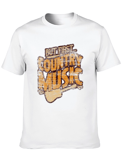 But First Country Music T-Shirt - Black