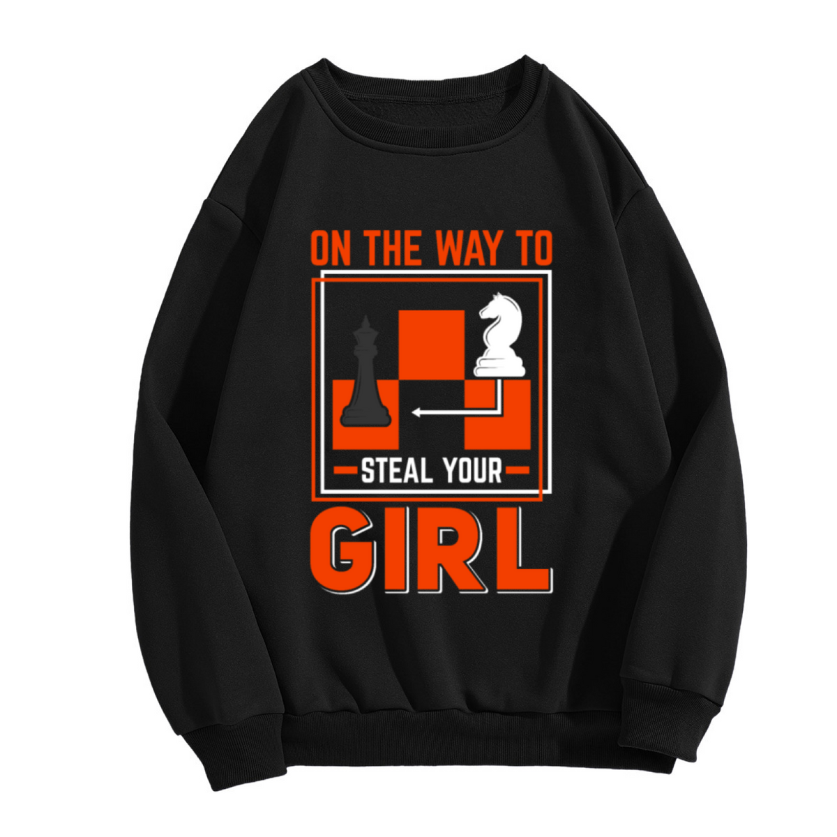 On The Way To Steal Your Girl Chess Meme Funny Crewneck Sweatshirt