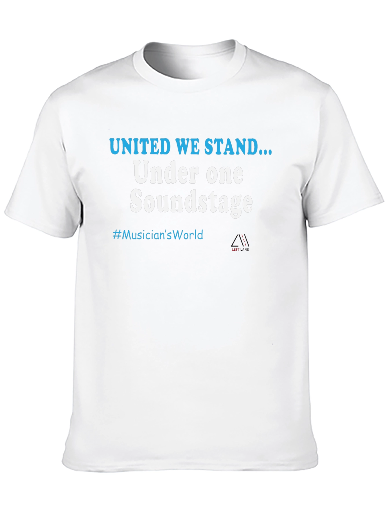 United We Stand Musicians World T-Shirt