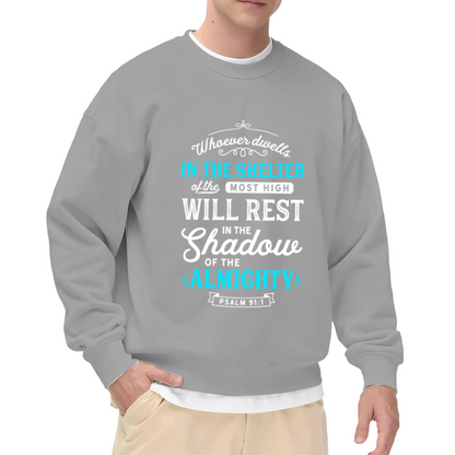 Psalm 91:1 Scripture Faith Inspirational Crewneck Sweatshirt