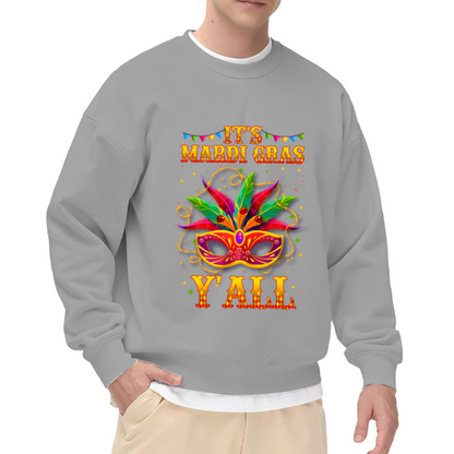 It¡¯s Mardi Gras Y¡¯all Colorful Carnival Mask Party Crewneck Sweatshirt